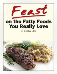 Feast on the Fatty Foods You Love